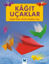 Kağıt Uçaklar